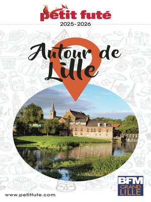 cover image of Guide Autour De Lille 2025 Petit Futé